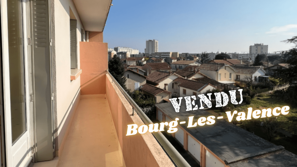 Bourg Les Valence vendu